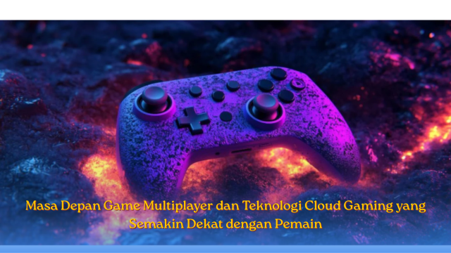 Masa Depan Game